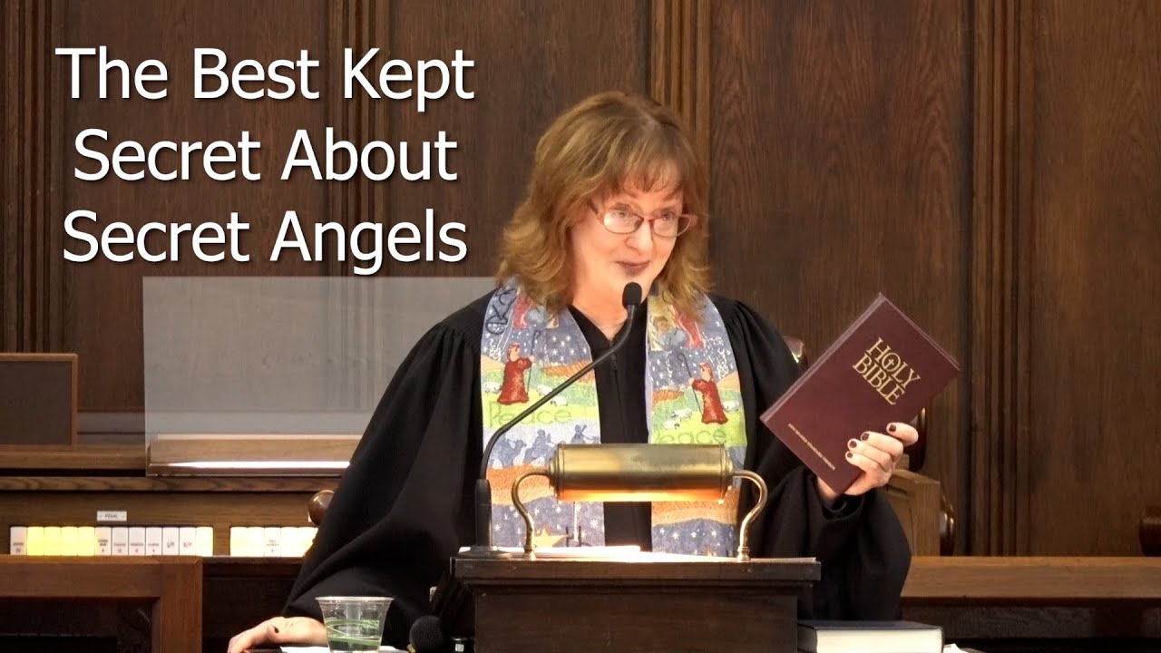 The Best Kept Secret About Secret Angels, Rev. Susan Sparks, Madison Avenue Baptist Church