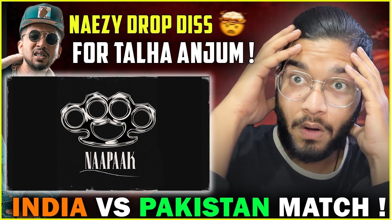 NAAPAK - NAEZY 🥵💀 | DISS FOR TALHA ANJUM | REACTION | KALAMZONE