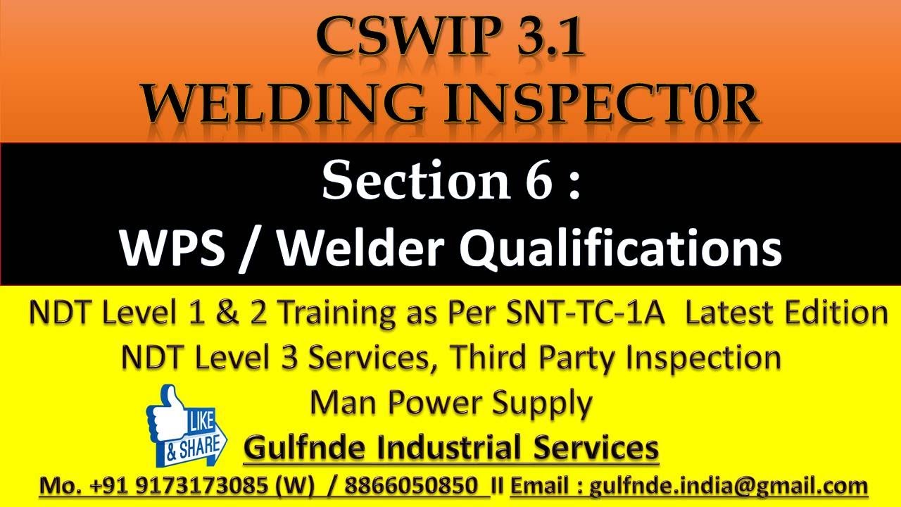 CSWIP 3.1 II Section 6 II Welder Qualifications