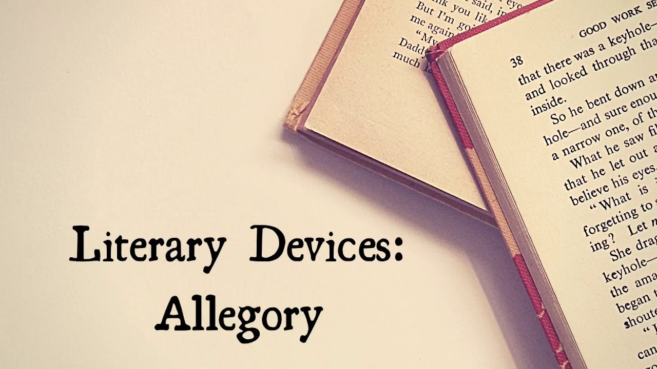 Literary Devices: Allegory