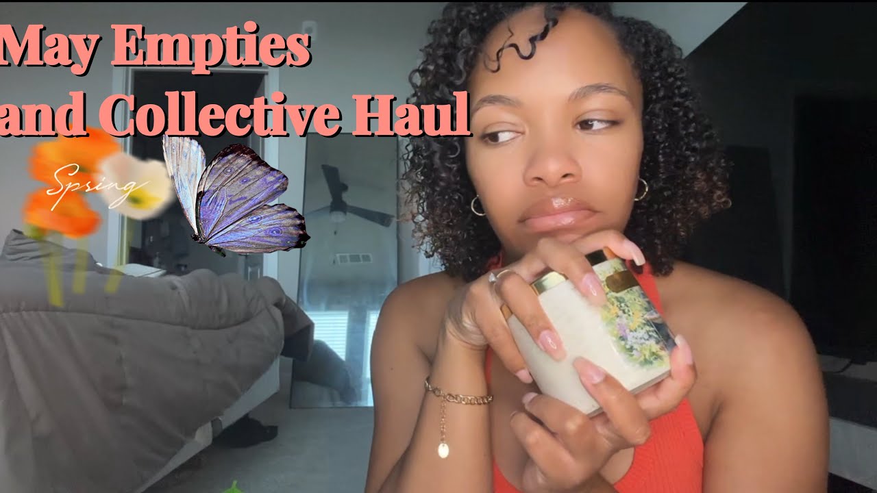 A VERY Late May Empties 2025 & Huge Collective Haul of what I bought during the Spring ||
