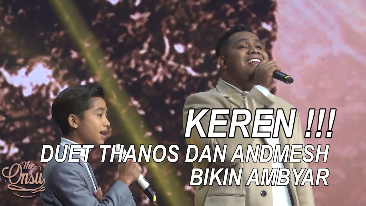 The Onsu Family - KEREN !! Duet Thanos dan Andmesh bikin Ambyar