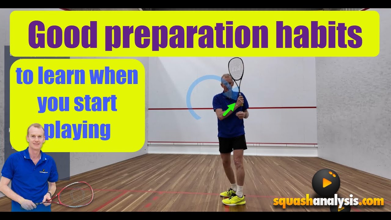 Skills for squash - Preparation basics