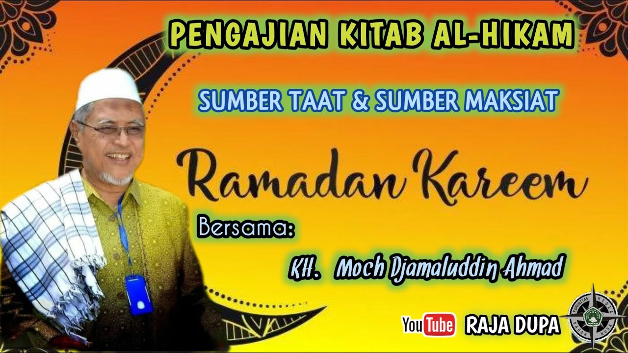 Sumber Taat & Sumber Maksiat, KH  Jamaluddin Ahmad, Kajian Kitab AL-HIKAM.