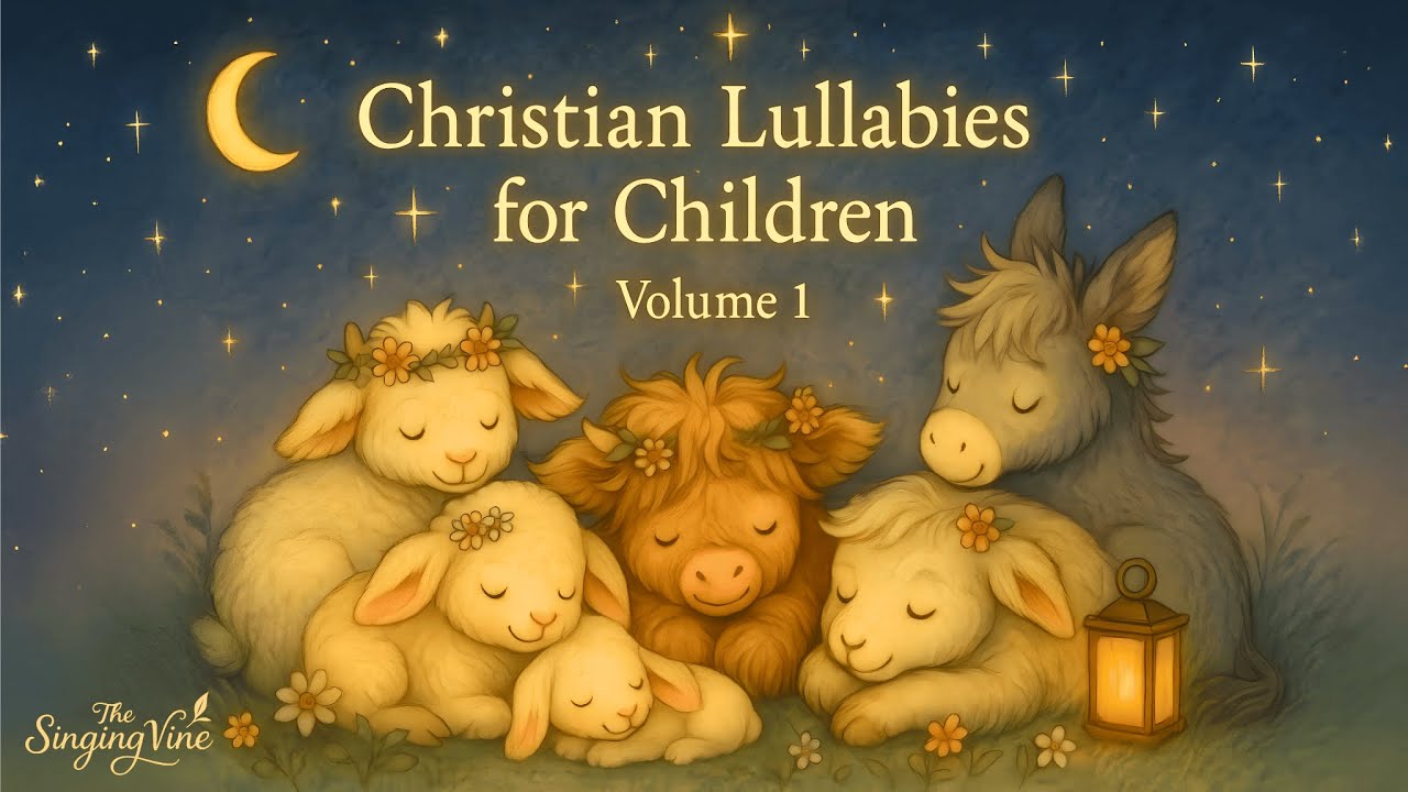 Christian Lullabies for Children Vol. 1 🌙 30 Min Full Album for Deep Sleep
