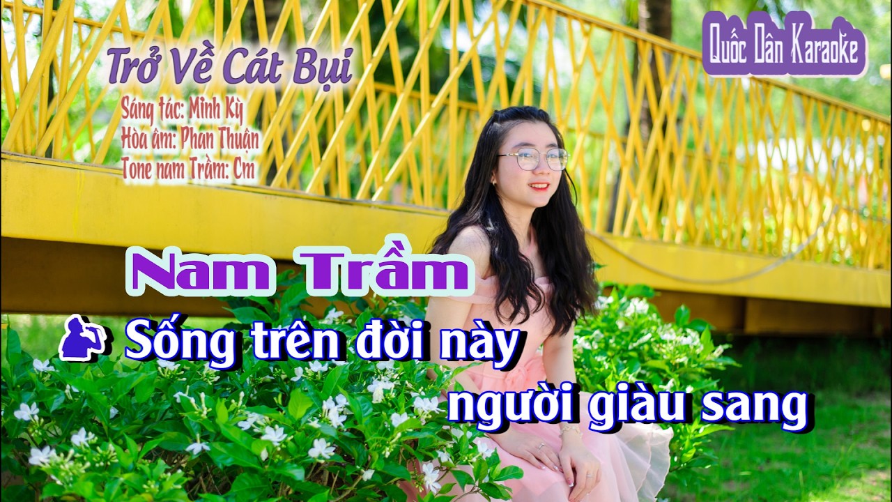 Karaoke Trở Về Cát Bụi | Rumba | Tone Nam Trầm (Cm,Tp:98) | Quốc Dân Karaoke