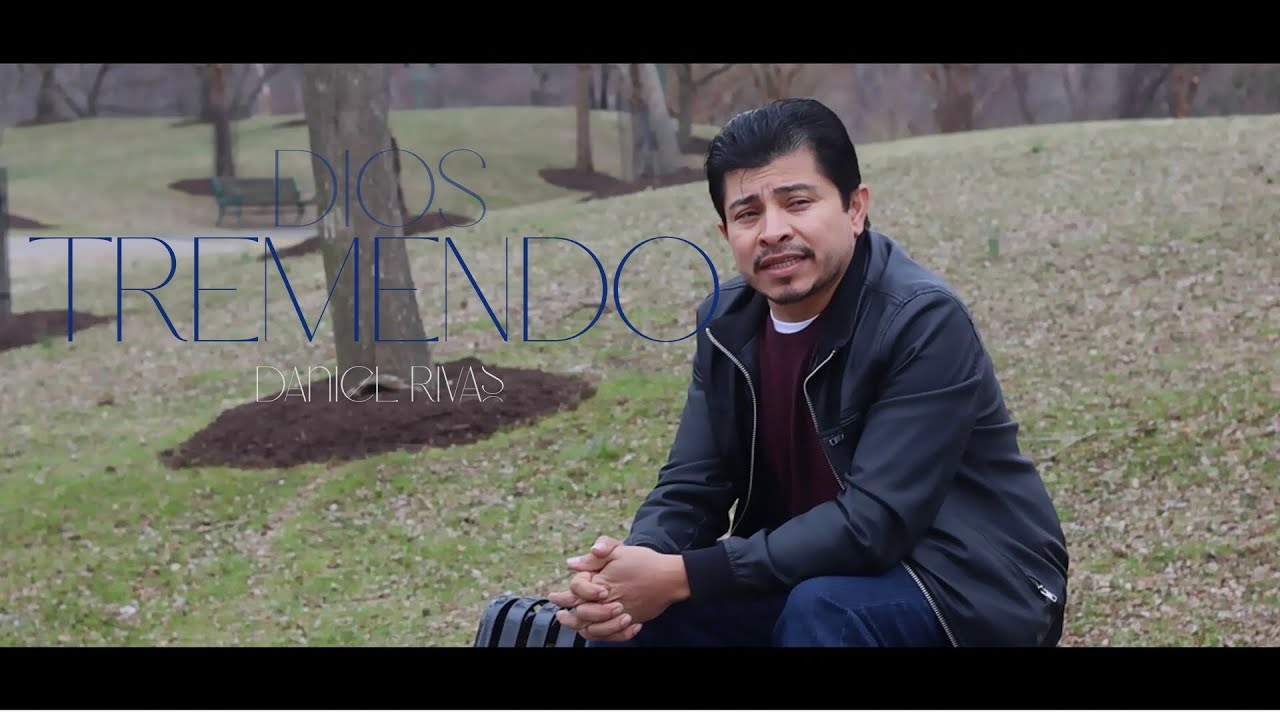 Dios Tremendo | VIDEO OFICIAL | Daniel Rivas