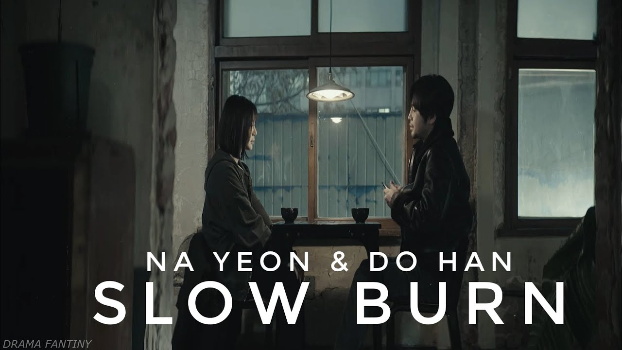 Decoy| Na Yeon & Do Han| Slow Burn (1x12)