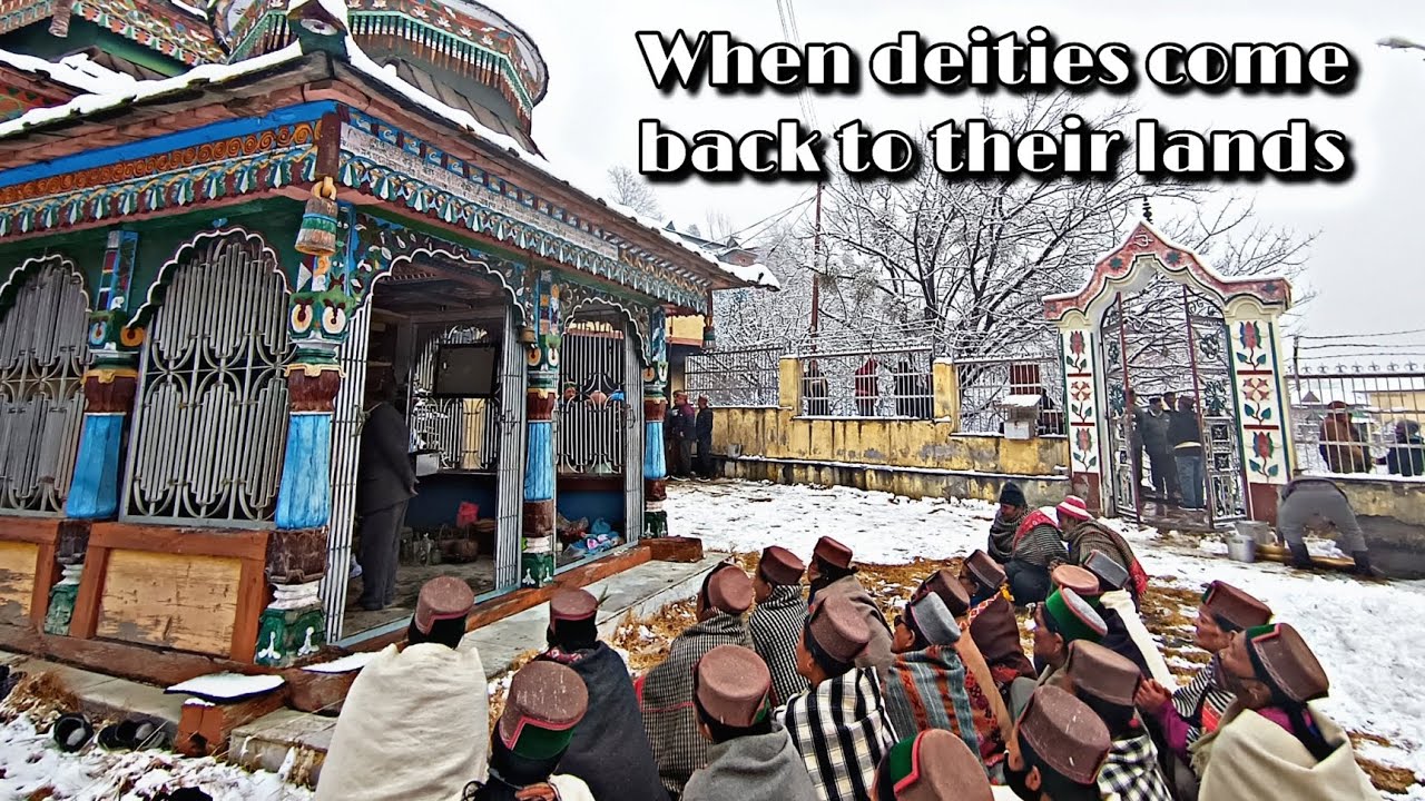 when deities come back to their lands with their blessings ( borang) after Lohri | pangi shujabmik |