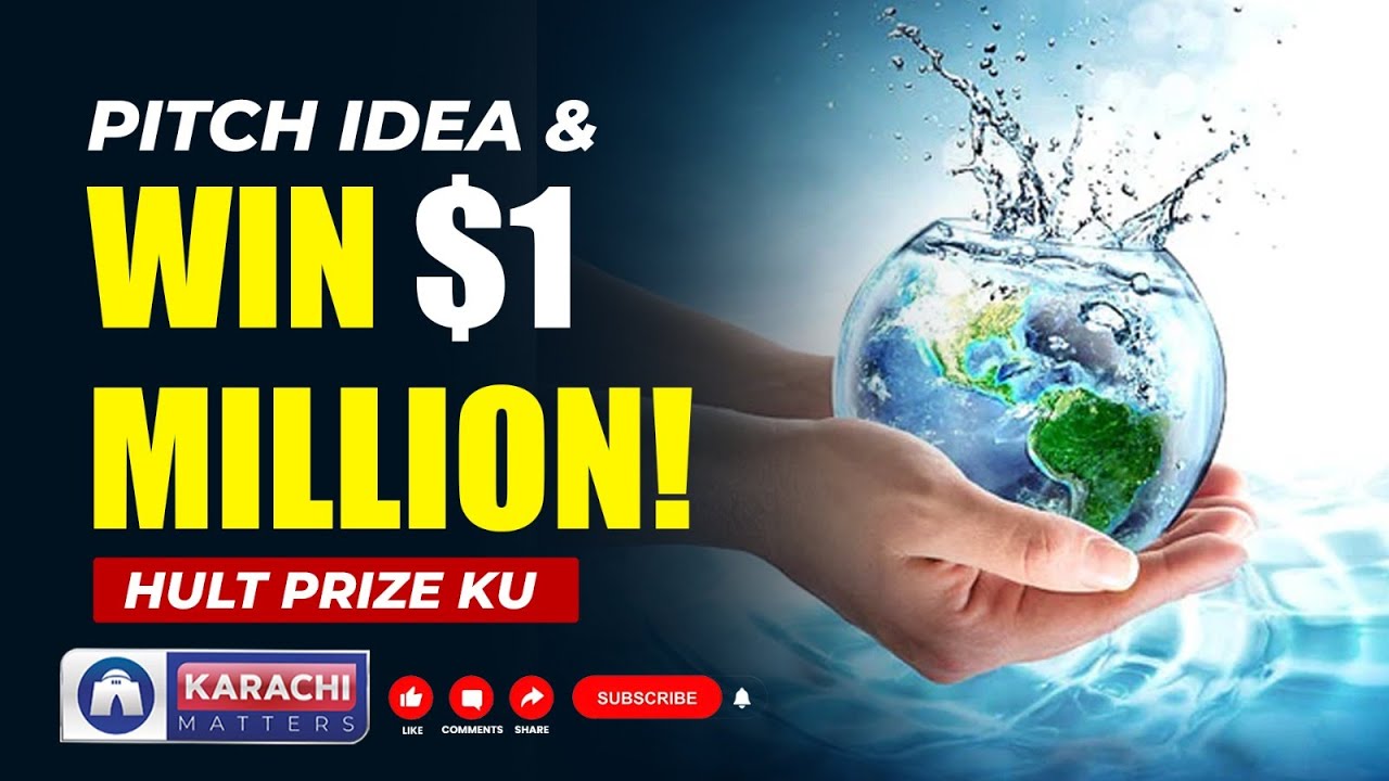 Turn Your Idea into $1 MILLION! | Hult Prize Global Challenge | Karachi University