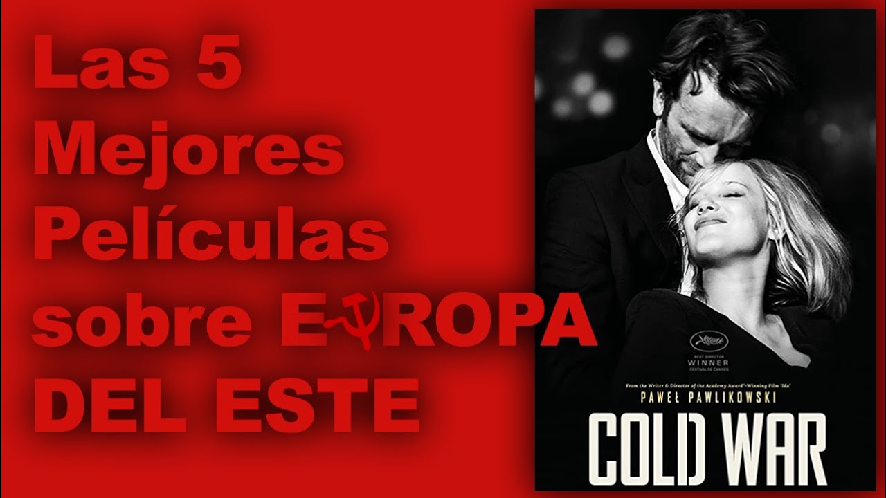 🎞 Las mejores 5 películas sobre Europa del Este