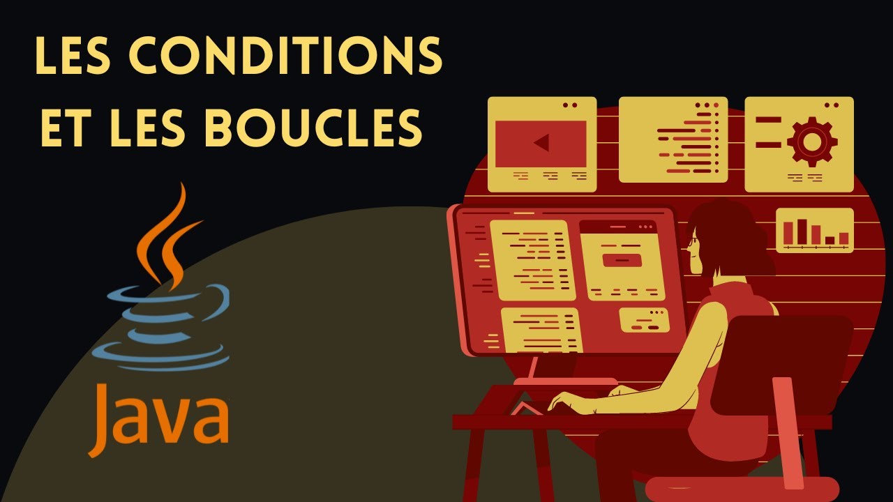 Maîtriser les conditions et les boucles en Java