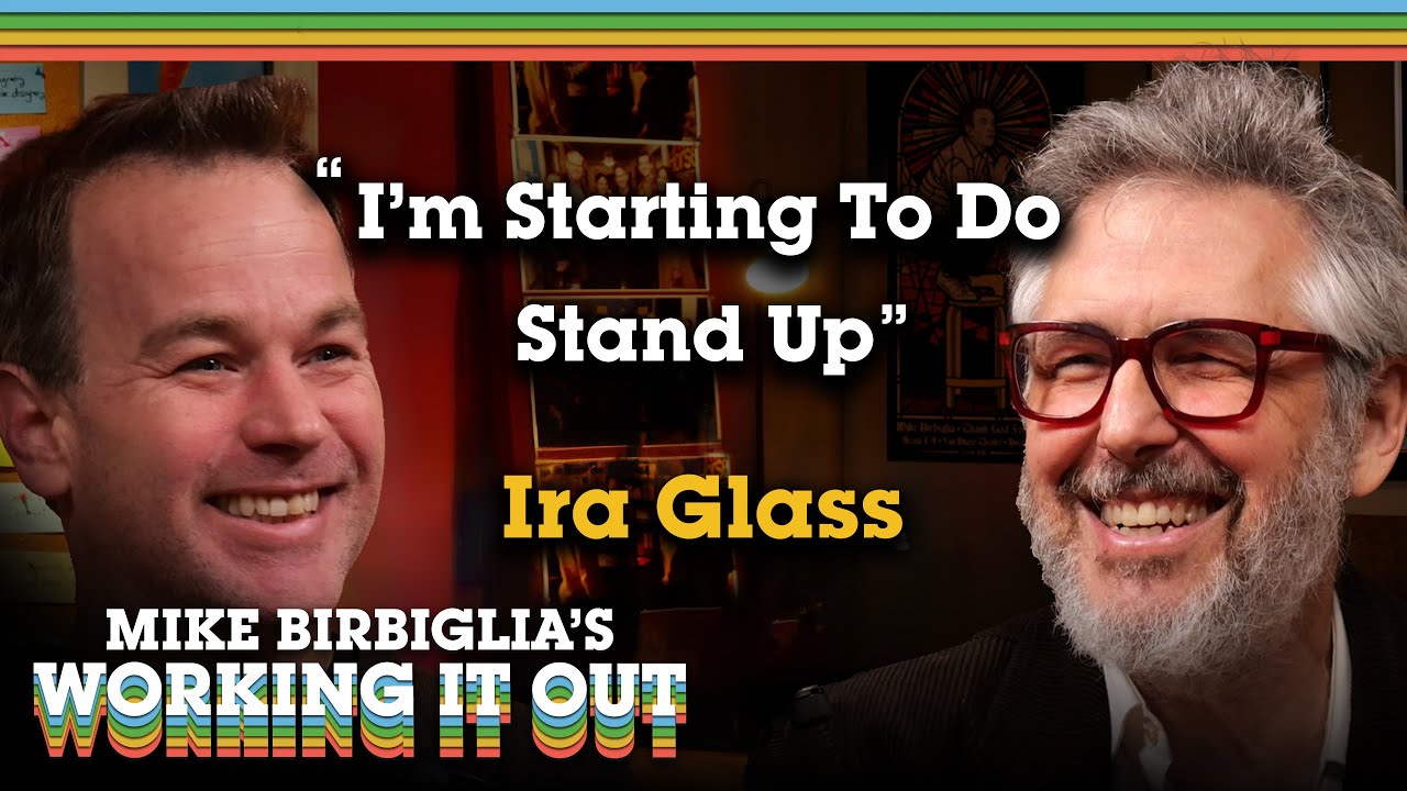 Ira Glass | Ira Tries Stand-up Comedy (For Real) | Mike Birbiglia&rsquo;s Working It Out Podcast