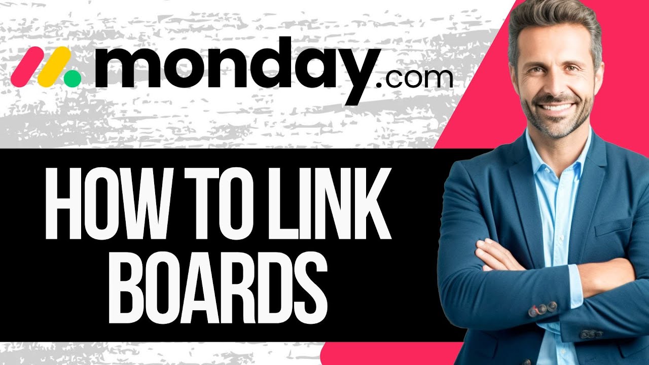 Как связать доски на Monday.com
