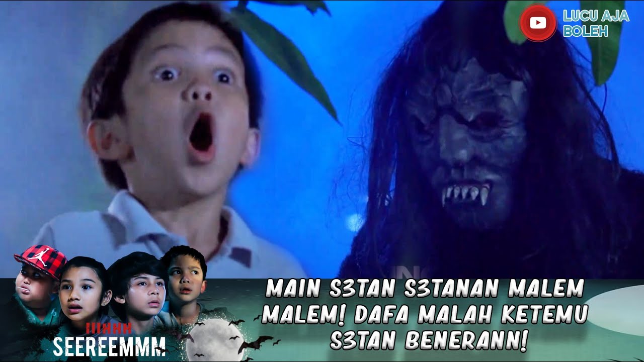 MAIN S3TAN S3TANAN MALEM MALEM! DAFA MALAH KETEMU S3TAN BENERANN! - IH SEREM