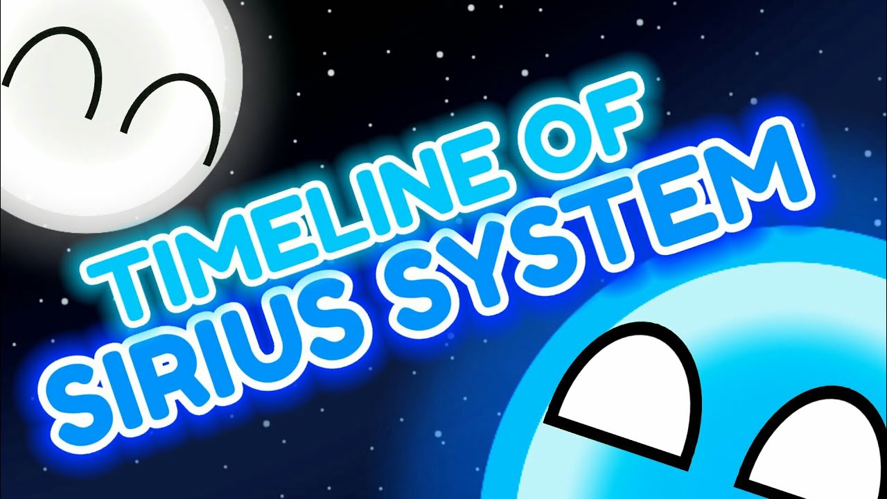 Simulation Timeline of Sirius system - planetballs  | AstroBallz