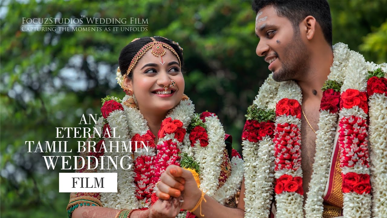 An Eternal Tamil Brahmin Wedding Candid Video | Srinidhi & Vignesh