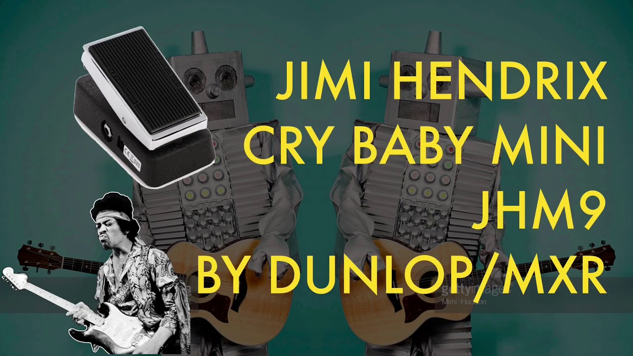 JIMI HENDRIX CRY BABY MINI JHM9 WAH WAH PEDAL BY DUNLOP/MXR QUICK DEMO BY GUITAR ROBOT
