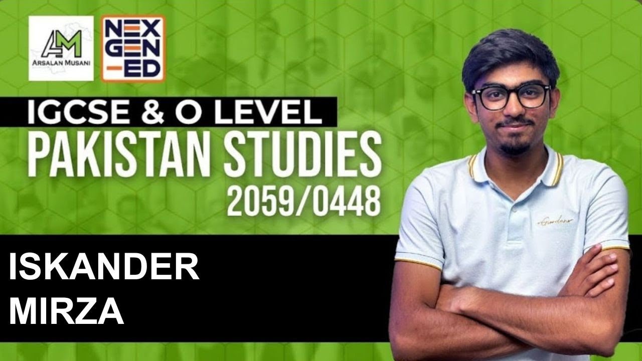 Iskander Mirza | Section 3 | Olevel Pakistan Studies | 2059 & 0448 | Muhammad Arsalan Musani