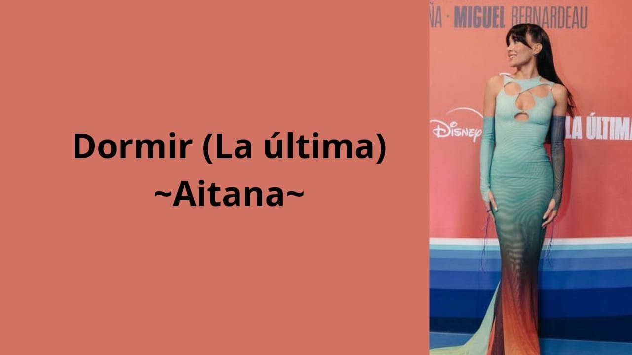 Dormir (La última) - Aitana (letra)
