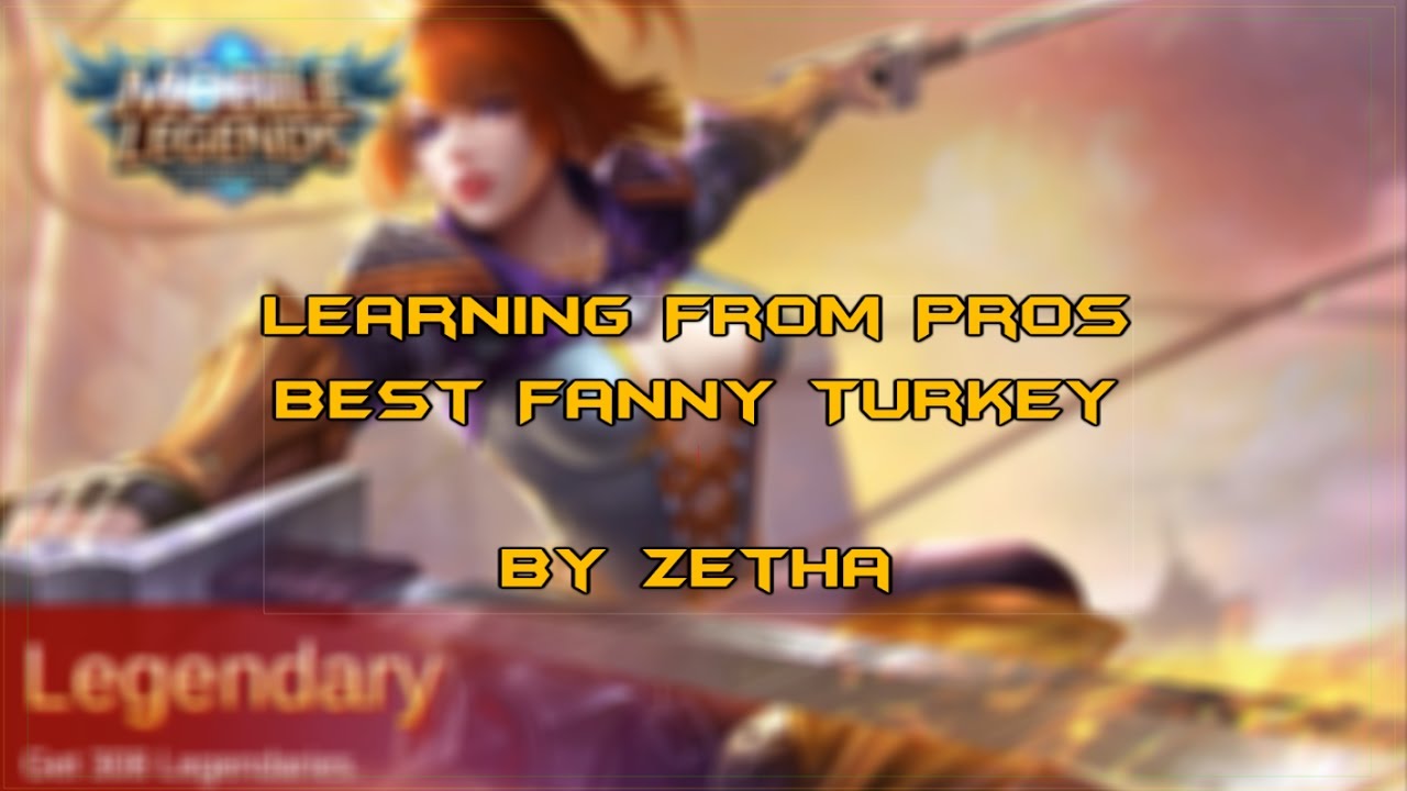 Mobile Legends - Pro Gameplay - Best Fanny Turkey (KDA 14/1/4)