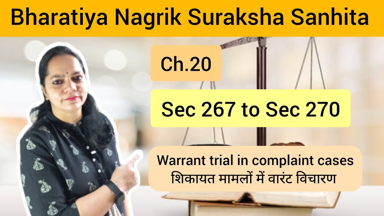 Sec 267 to Sec 270 BNSS Warrant trial in complaint cases 