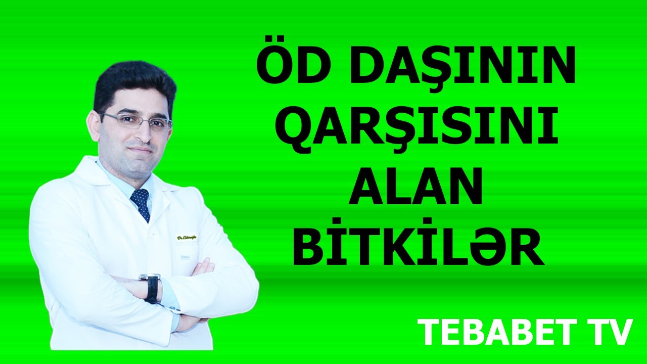 Bu bitkilərlə ÖD DAŞInın qarşısını ala bilərsiniz!