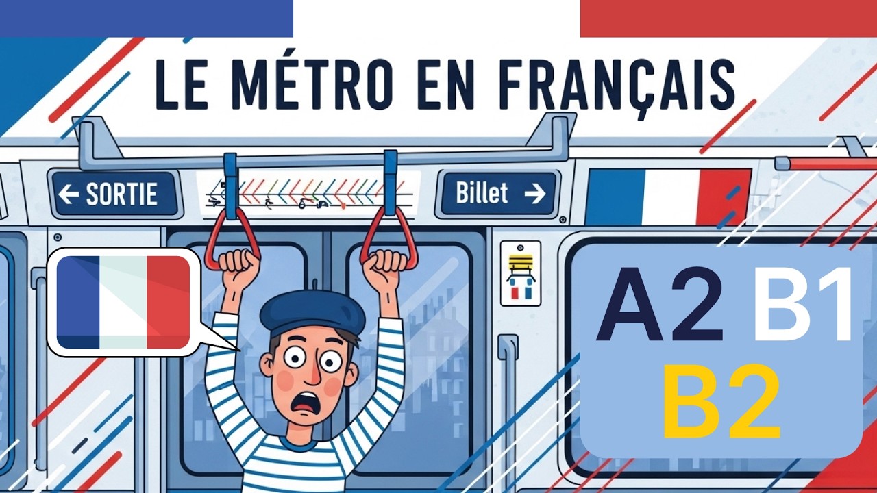 Français Pratique A2-B1-B2 Podcast:🚇Apprendre le Français avec une histoire dans le métro parisien