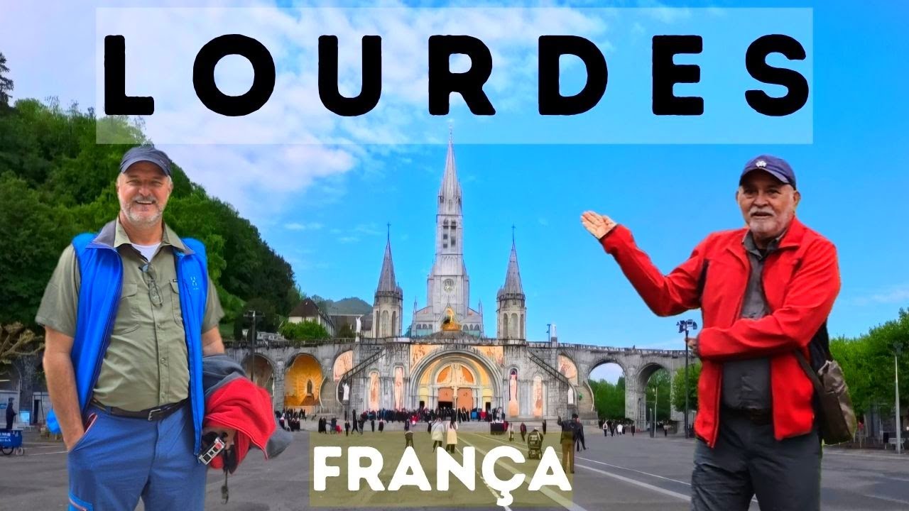 DESCUBRA LOURDES, o PARAÍSO ESPIRITUAL e CULTURAL da FRANÇA - SANTUÁRIO DE LOURDES
