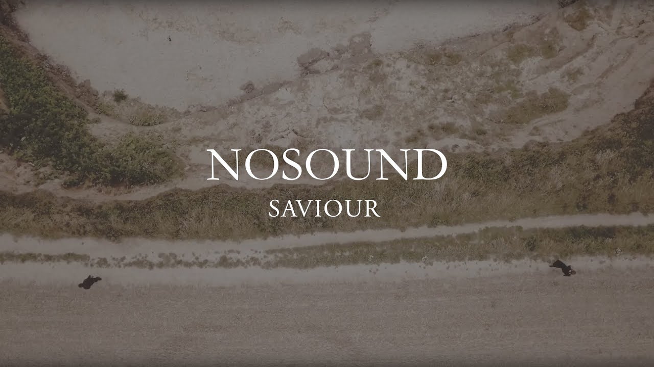 NOSOUND - Saviour (from new album Allow Yourself)