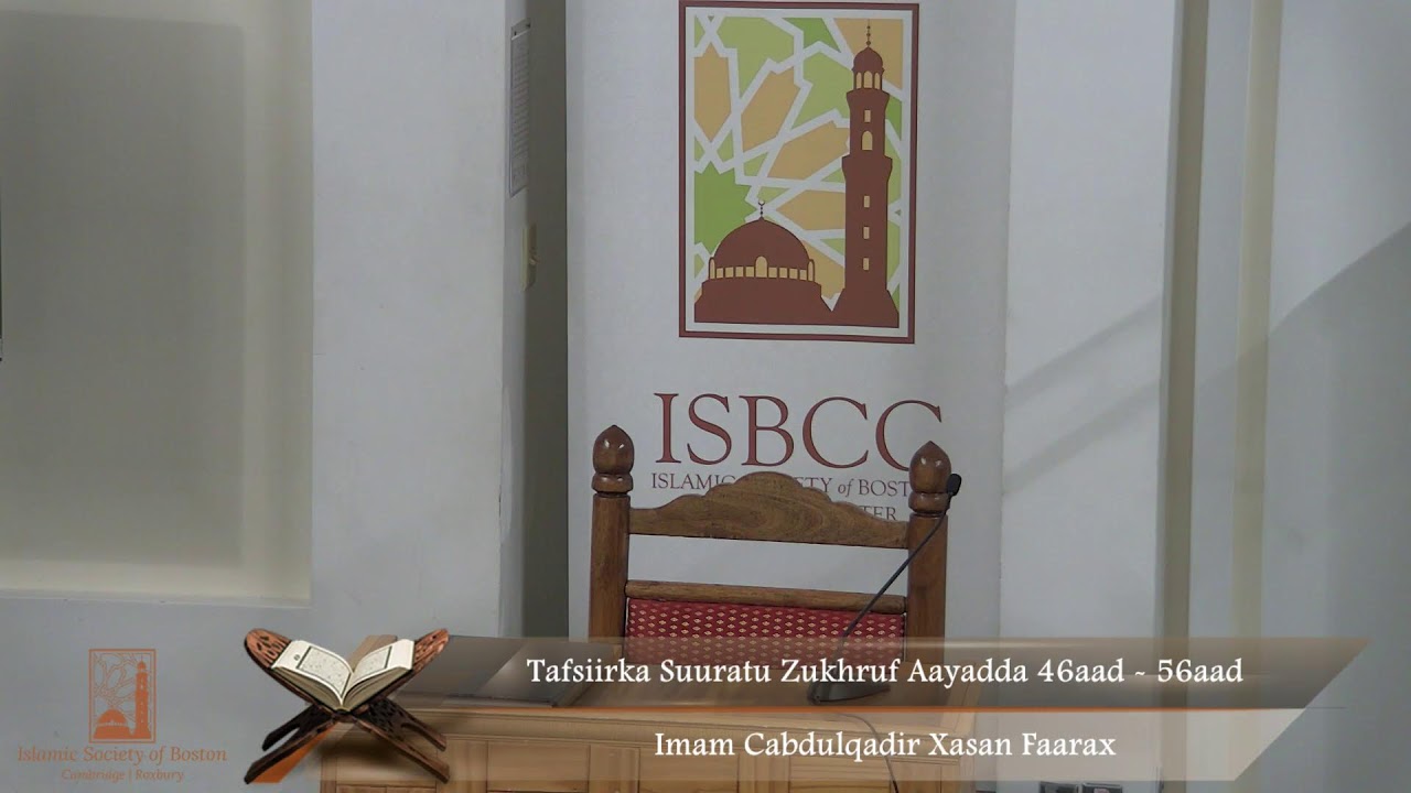 Tafsiirka Suuratu Zukhruf Aayadda 46aad - 56aad - Imam Cabdulqadir Xasan Faarax
