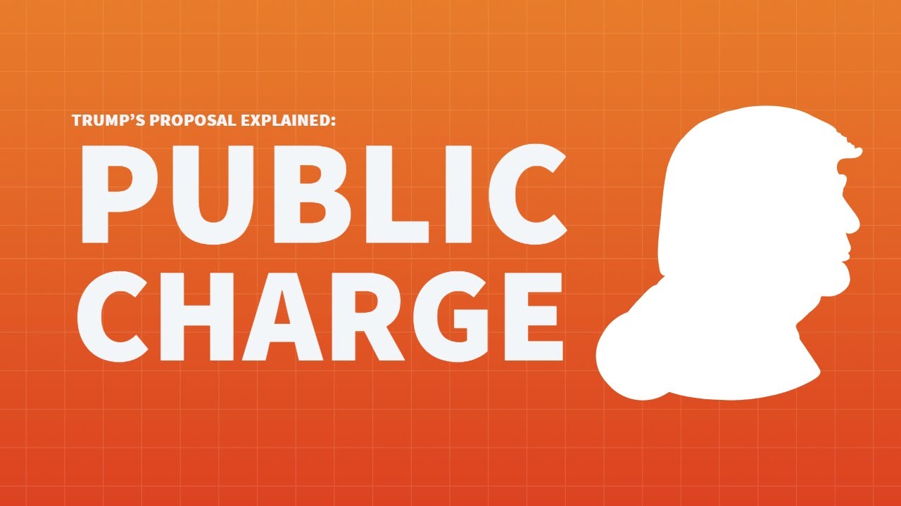 What is Trump's Public Charge Proposal?