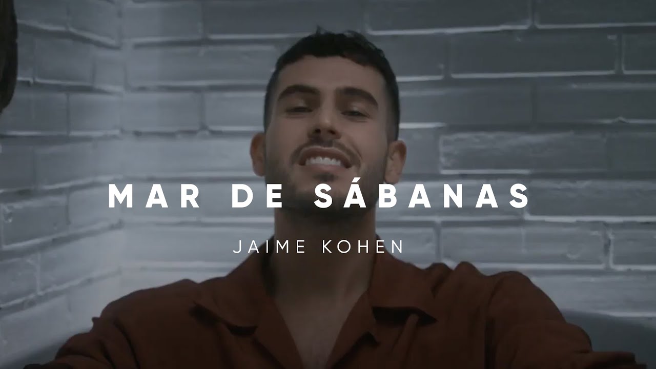 Jaime Kohen - Mar de Sábanas (Video Oficial)