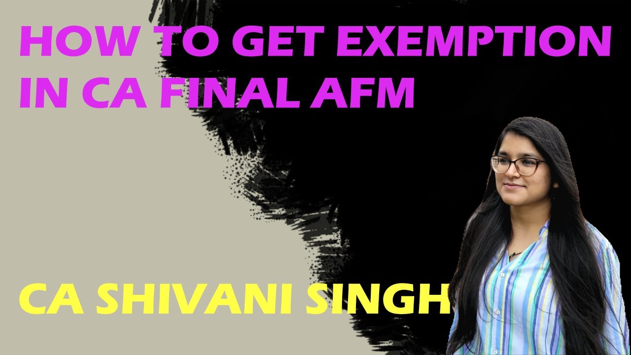 How To Get Exemption-CA Final AFM-Jan/May 2026 | 15 days AFM Strategy-Jan'26