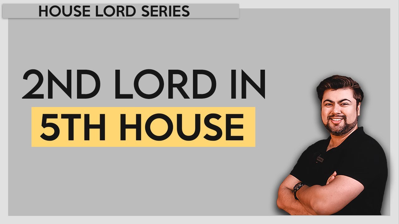 2nd lord in 5th house | House lord in houses | 2 in 5 | Analysis by Punneit