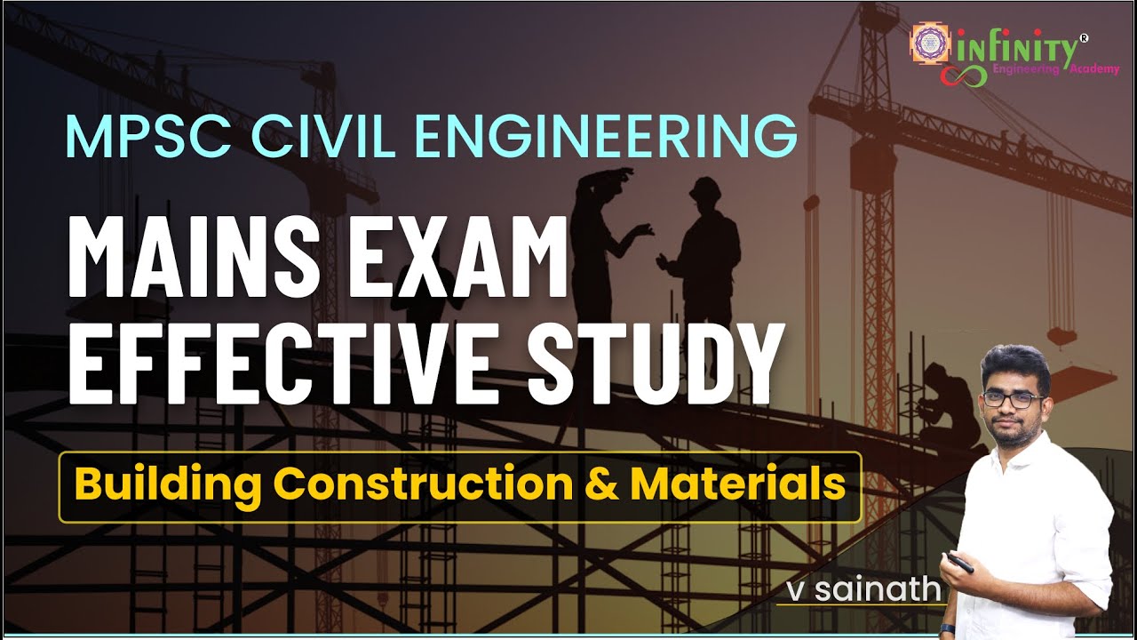 MPSC Civil Engineering Mains Exam Effective Study - Building Construction & Materials | BMC