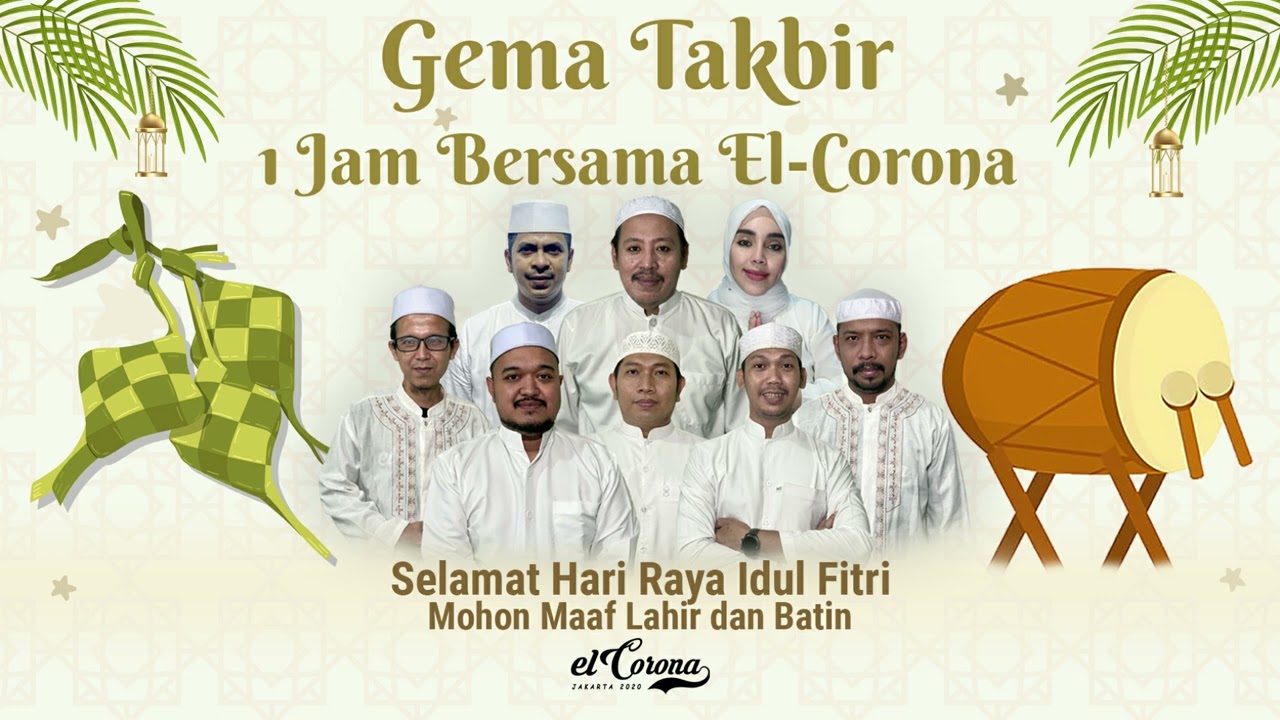 GEMA TAKBIR  Bersama El Corona 1 Jam Nonstop #takbiran