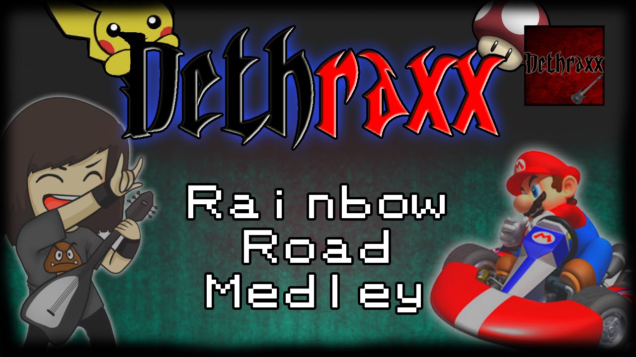 Rainbow Road Rock/Metal Medley (Mario Kart)