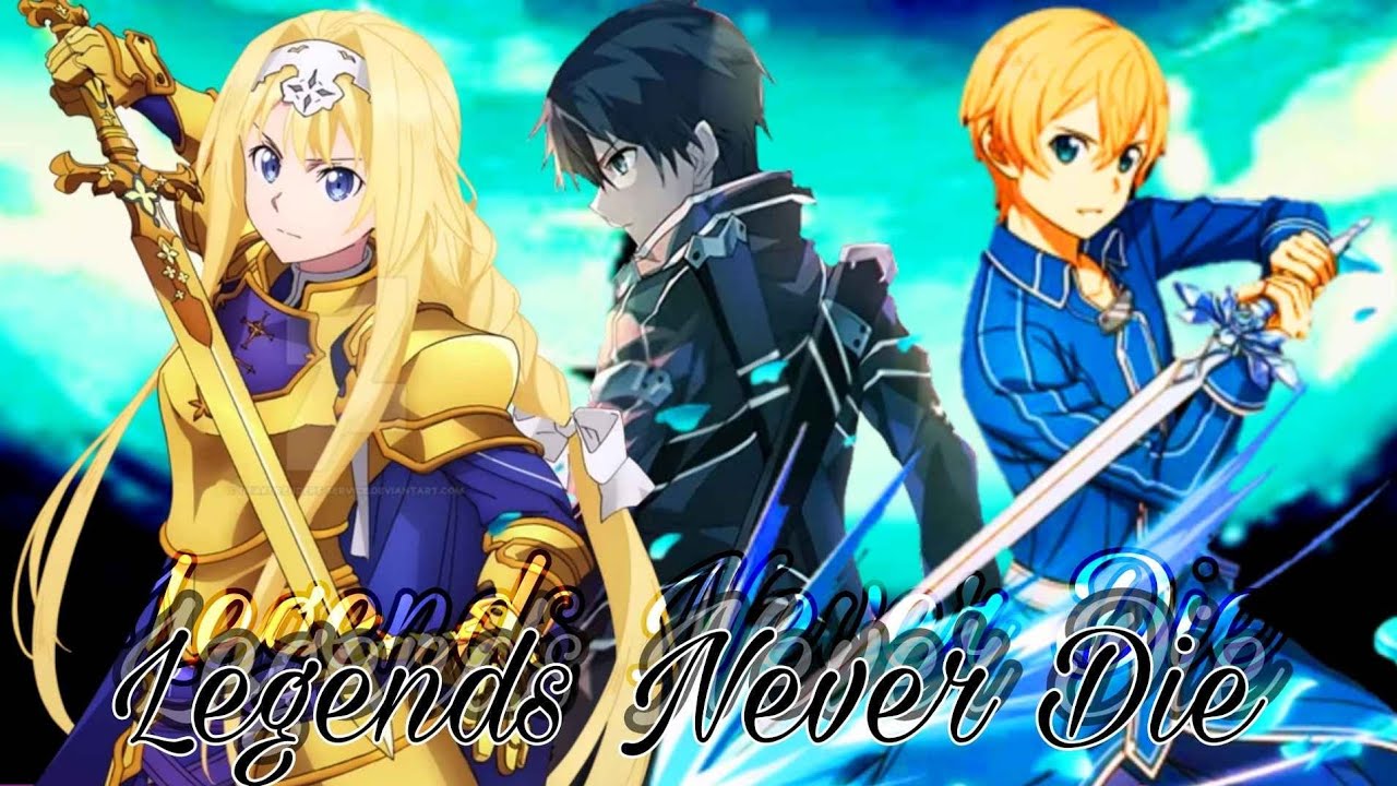 SWORD ART ONLINE - Alicization [AMV] (legends never die)