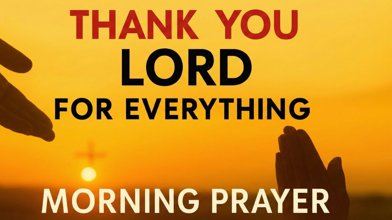 Morning Gratitude Prayer 🙏 Thank God Before You Begin Your Day | Prayer for Peace & Blessings