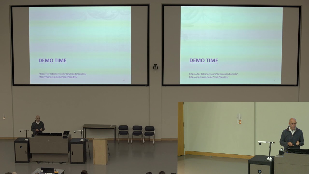 DLRLSS 2019 - Bandits - Csaba Szepesv&aacute;ri