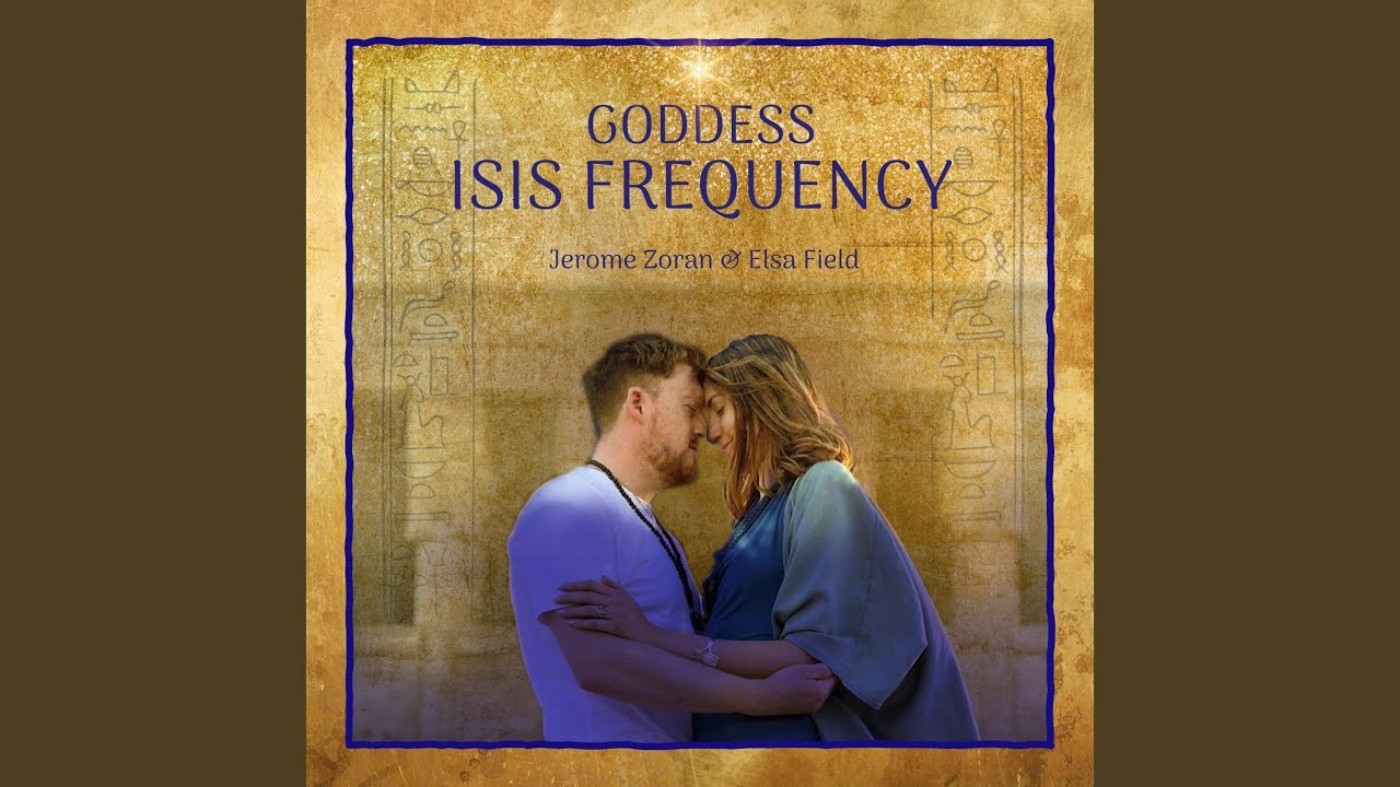 Goddess Isis Frequency