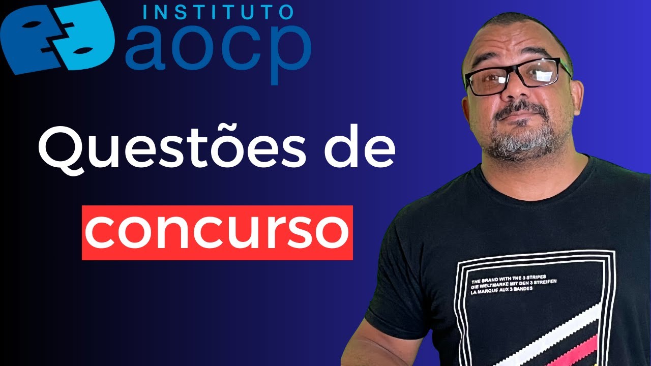 Questões de Matemática Banca AOCP
