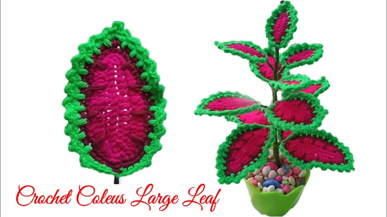 HOW TO CROCHET: COLEUS/MAYANA PLANT | LARGE LEAF | PART 1 | Lanie Joyce B.