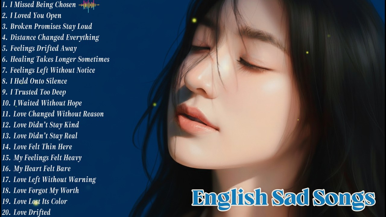 Sad Love Songs 2026 💔 – Heartbreak & Healing Mix #coversong #romanticsongs #englishsongs #music