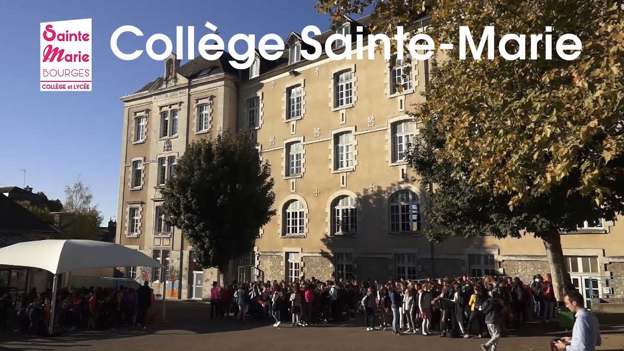 Le Collège Sainte-Marie de Bourges (2019)