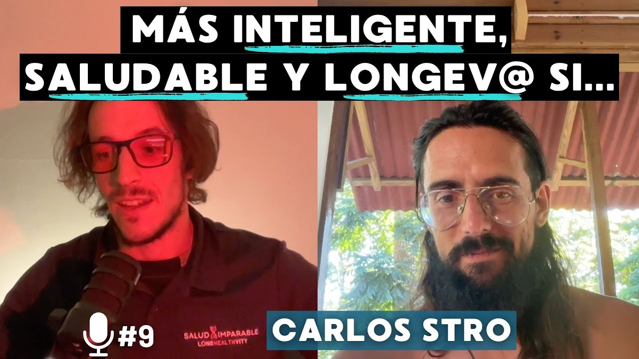 Prevenir el ENVEJECIMIENTO, Mejorar la ENERG&Iacute;A Celular y Aumentar la INTELIGENCIA con Carlos STRO