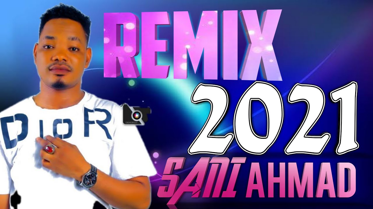 zazzafan remix Sani Ahmad New 2021 official music 🎶🎶 remix