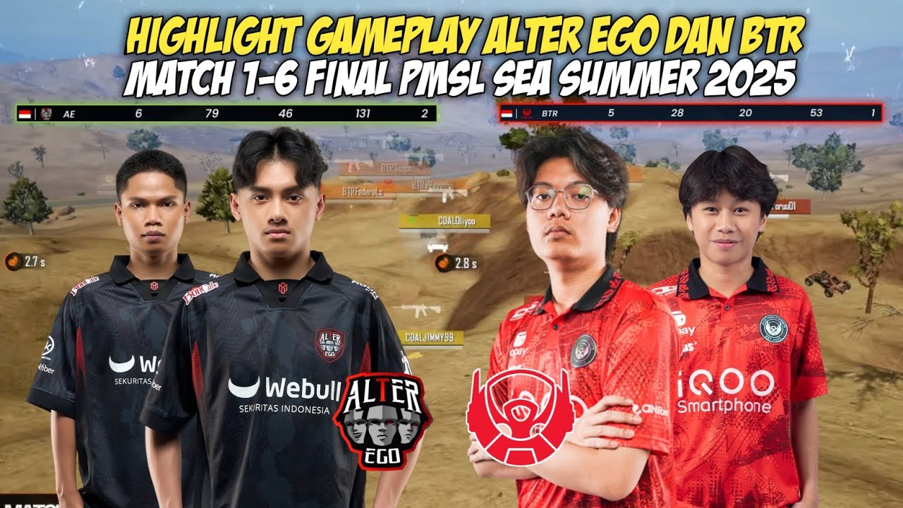 HIGHLIGHT GAMEPLAY ALTER EGO DAN BTR FINAL DAY 2 MATCH 1-6 PMSL SEA SUMMER 2025