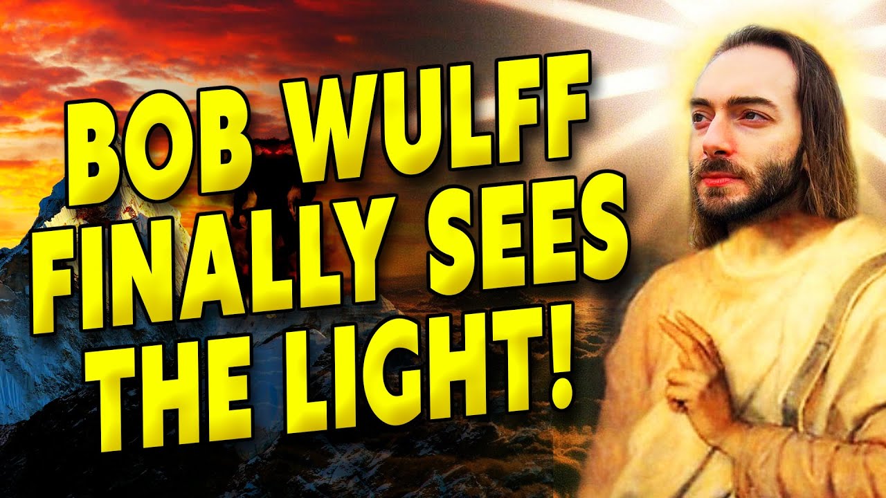 Bob Wulff (WULFF DEN) finally sees the light!